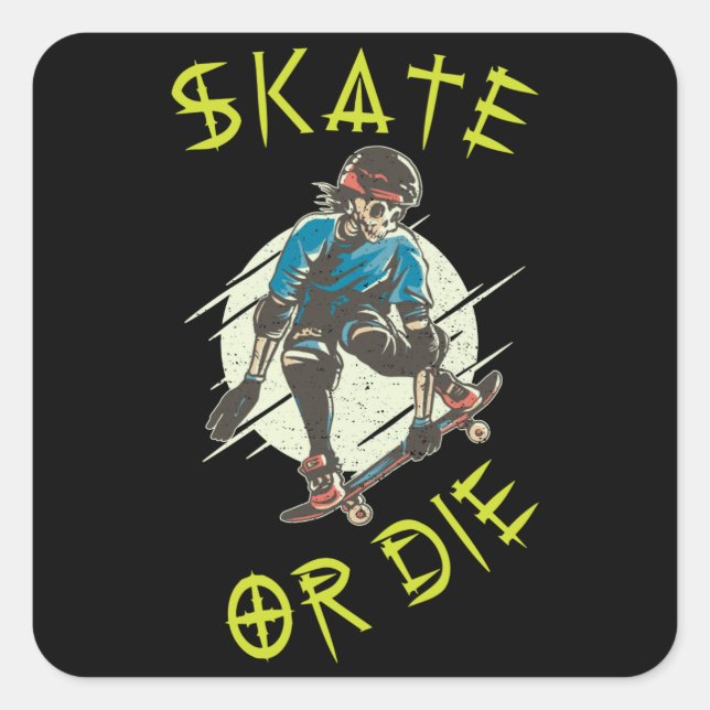Sticker Carré Skate ou die Skeleton Skateboarder (Devant)