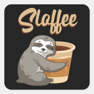 Sticker Carré Sloth Lazy Sloths Sloffee Sleeping Funny Idée cade