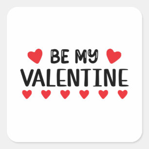 Sticker Carré Sois ma Saint Valentin