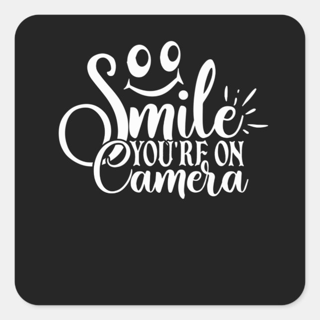 Sticker Carré souriez que vous êtes filmé (Devant)