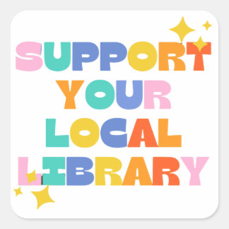 Sticker Carré soutenez votre bibliothèque de quartier
