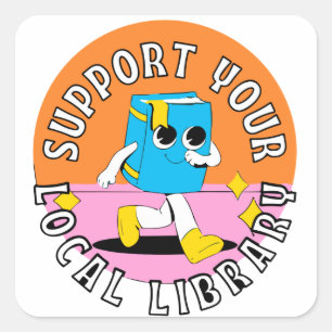 Sticker Carré soutenez votre bibliothèque locale carrée pour les