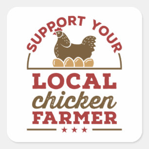Sticker Carré Soutenez votre ferme locale de poulets de poulet