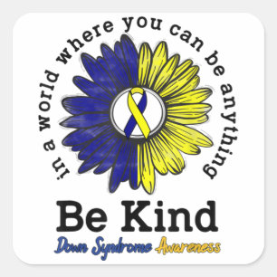 Sticker Carré Soyez comme World Down Syndrome Day Sensibilisatio