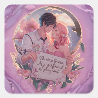 Sticker Carré Soyez Gentil Avec Moi, Ma Fille Est Enceinte