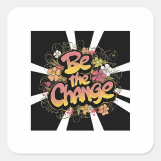 Sticker Carré "Soyez le changement : Mug inspirant"