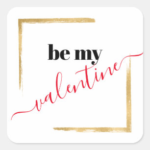 Sticker Carré Soyez mon Valentin simple et moderne