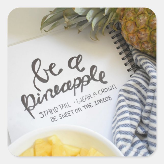 Sticker Carré Soyez un ananas (Devant)
