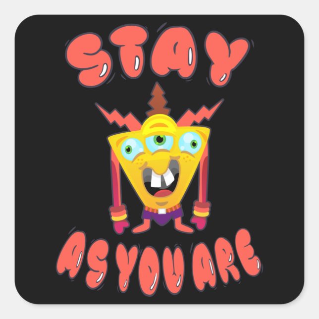 Sticker Carré Stay as (Devant)