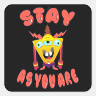 Sticker Carré Stay as