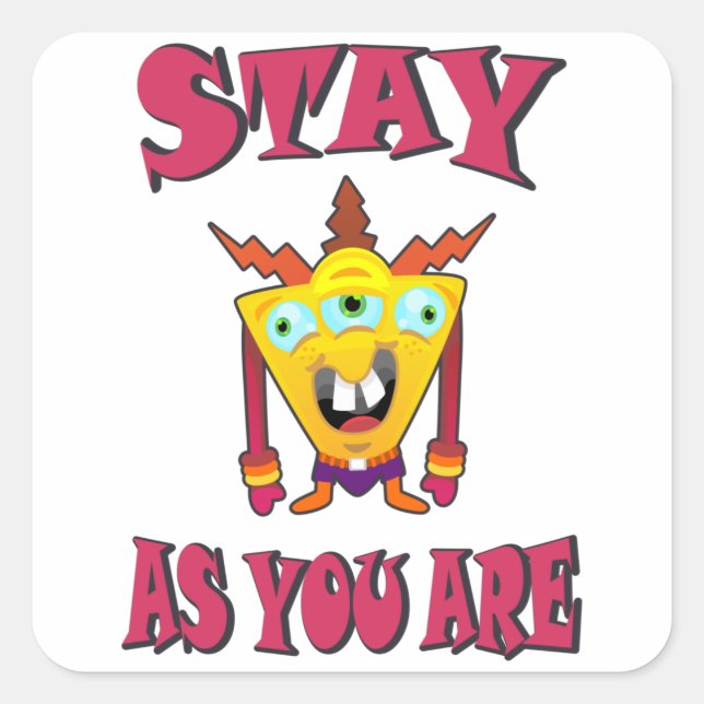 Sticker Carré Stay as (Devant)