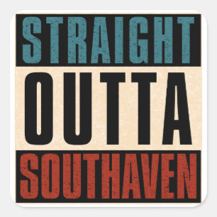 Sticker Carré Stright Outta Southaven Mississippi MS