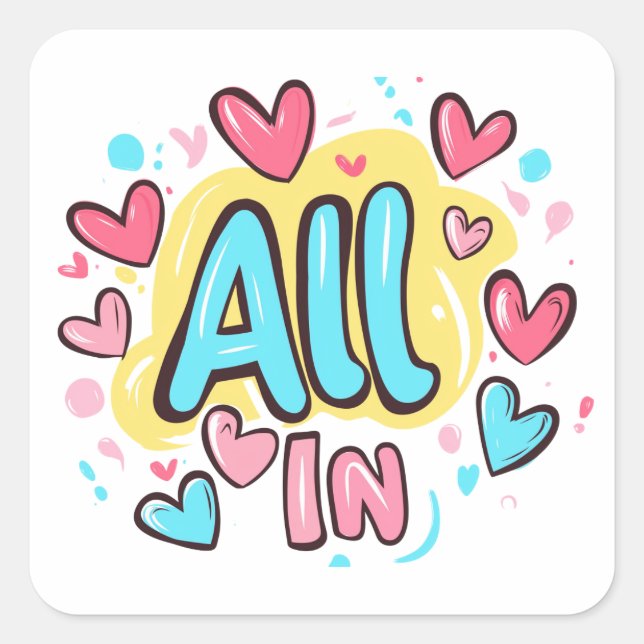 Sticker Carré Style Graffiti "All In" (Devant)
