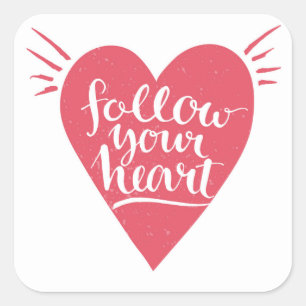 Sticker Carré Suivez votre coeur
