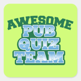 Sticker Carré Super équipe de Quiz de Pub!