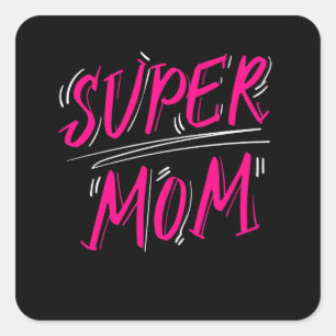 Sticker Carré Super Maman, belle fête des mères
