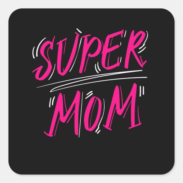 Sticker Carré Super Maman Belle fête des mères présent (Devant)