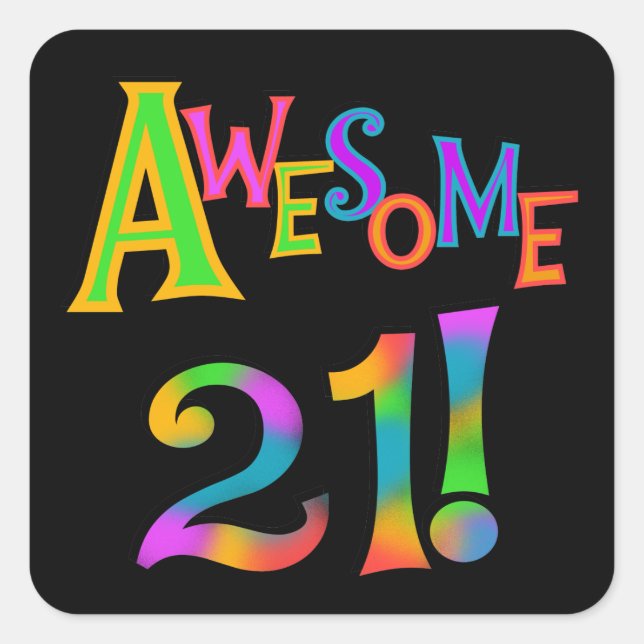 Sticker Carré Superbe 21 T-shirts et cadeaux d'anniversaire (Devant)