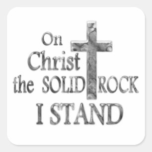 Sticker Carré Sur Christ le Rocher Solide je me tiens
