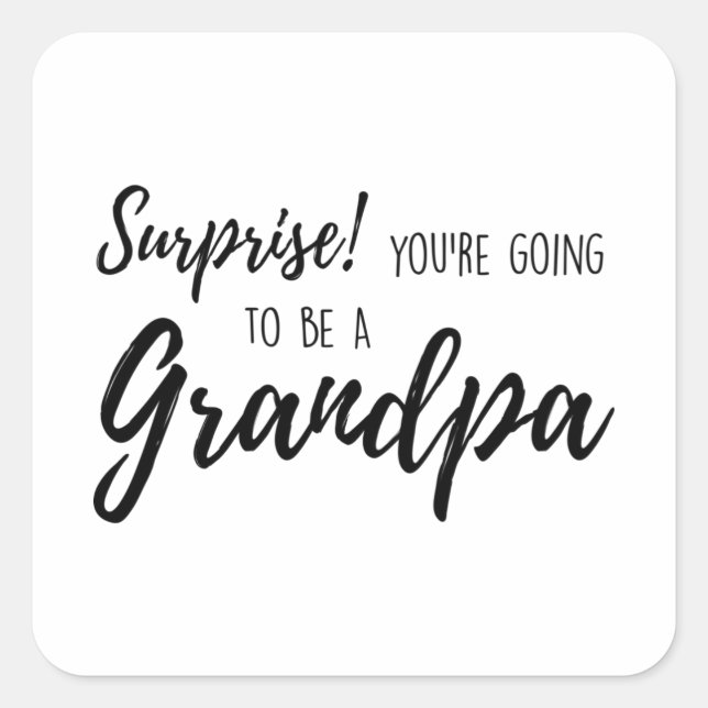 Sticker Carré Surprise Tu vas être un grand-père (Devant)