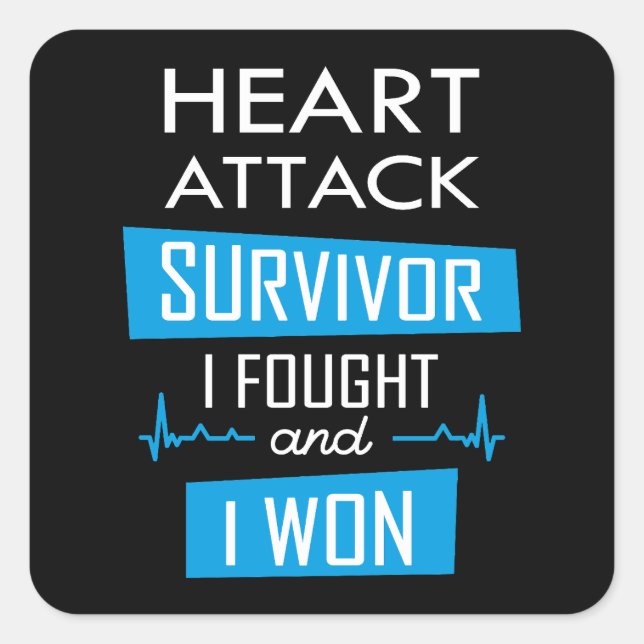 Sticker Carré Survivant de l'attaque cardiaque, je me suis battu (Devant)