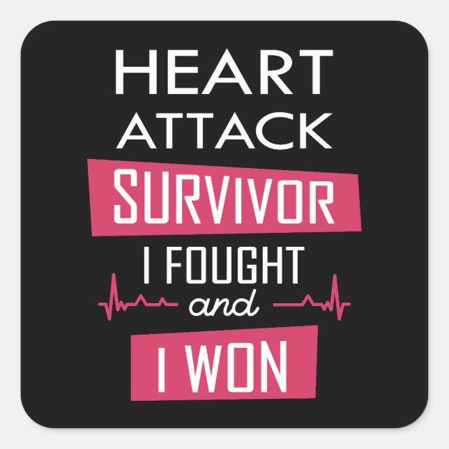 Sticker Carré Survivant de l'attaque cardiaque, je me suis battu (Devant)