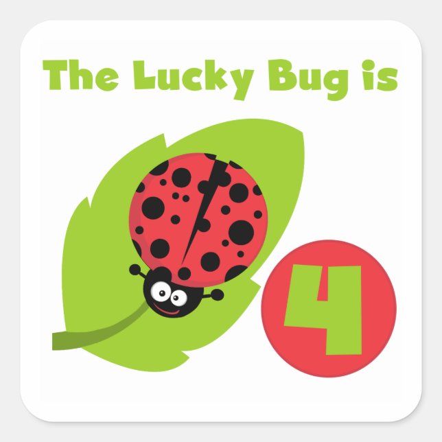 Sticker Carré T-shirts et cadeaux Lucky Bug 4th Birthday (Devant)