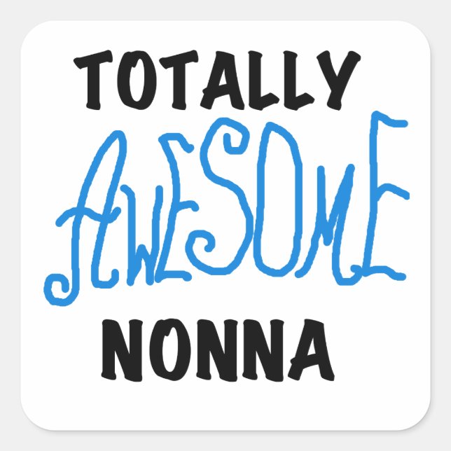 Sticker Carré T-shirts et cadeaux Nonna Blue totalement géniaux (Devant)