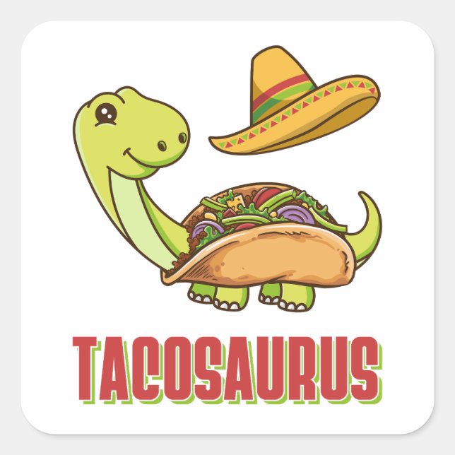 Sticker Carré Tacosaurus Taco Dinosaur Cinco De Mayo (Devant)