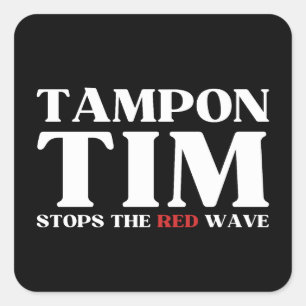 Sticker Carré Tampon Tim Arrêtera Le Red Wave-Tim Walz 2024