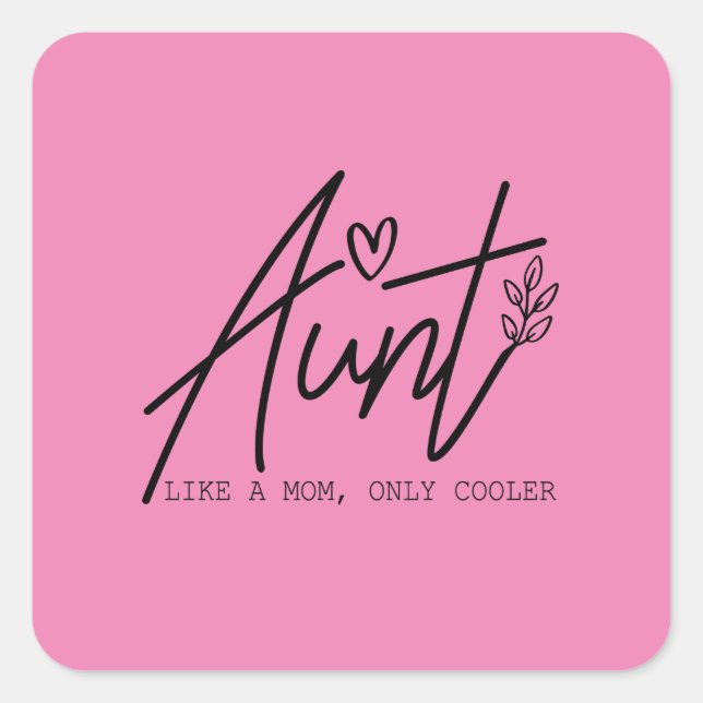 Sticker Carré Tante Comme Une Mère Seulement Glacière (Devant)