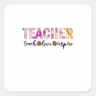Sticker Carré Teacher Art Teach Love Inspire