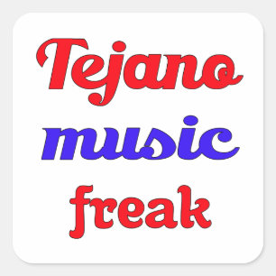 Sticker Carré Tejano Music Freak