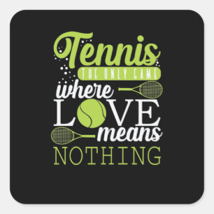 Sticker Carré Tennis "Love Means Nothing en tennis"