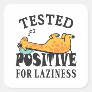 Sticker Carré Testé positif pour la paresse Giraffe