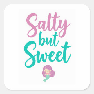 Sticker Carré Texte salé mais doux avec sirène