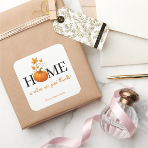Sticker Carré Thanksgiving Citrouille Home Où nous donnons des r
