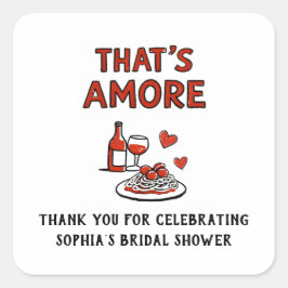Sticker Carré That's Amore Italian Bridal Shower Whimsical Red