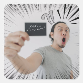 Sticker Carré Tiens bon, c'est mon tour ! – Conception d'express