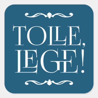 Sticker Carré Tolle, Lege ! Prenez et lisez Citation d'Écritures