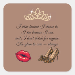 Sticker Carré Too Glam To Care – Chic Quote