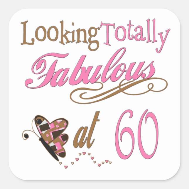 Sticker Carré Totalement fabuleux 60e anniversaire (Devant)