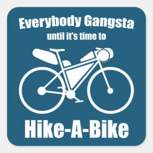 Sticker Carré Tout le monde Gangsta jusqu'à ce qu'il soit temps 