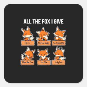 Sticker Carré Tout Le Renard Que Je Donne
