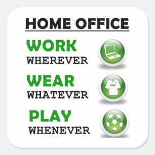 Sticker Carré Travail à partir de Home Office Funny