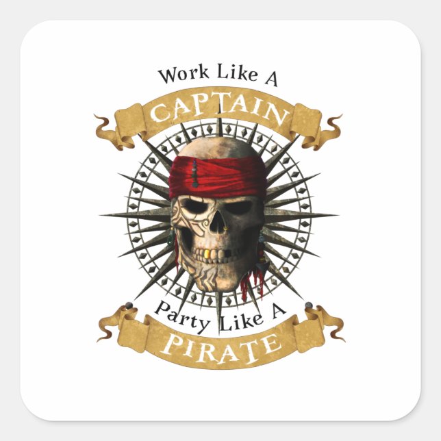 Sticker Carré Travailler Comme Une Partie De Capitaine Comme Un  (Devant)