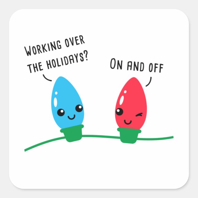 Sticker Carré Travailler sur les fêtes lumières de Noël amusante (Devant)