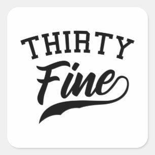 Sticker Carré TRENTE FINE 30 Anniversaire Anniversaire Cadeau