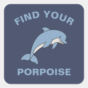 Sticker Carré Trouvez votre marsouin Funky Ocean Sea Animal Fish