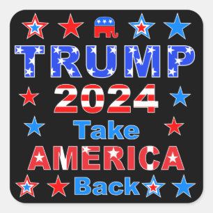 Sticker Carré TRUMP 2024 Reprendre L'AMÉRIQUE